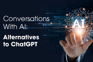 Conversations With AI: Alternatives to ChatGPT